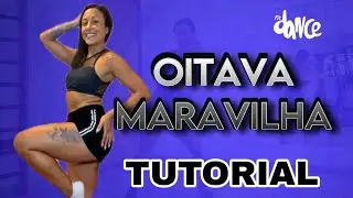 📣 TUTORIAL ‼️ OITAVA MARAVILHA - Parangolé | FitDance (Coreografia)