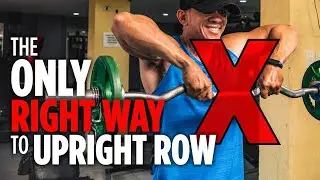 The Only Right Way to Upright Row