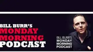 Bill Burr's Hilarious Story About the Time He Shook Bill Clinton's Hand