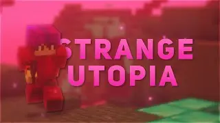 Strange Utopia - Bedwars Montage