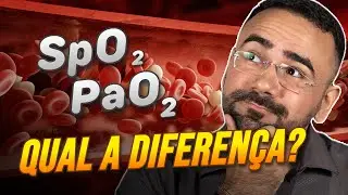 VOCÊ CONHECE ESSA DIFERENÇA? SATURAÇÃO DE OXIGÊNIO E A PRESSÃO PARCIAL DE OXIGÊNIO