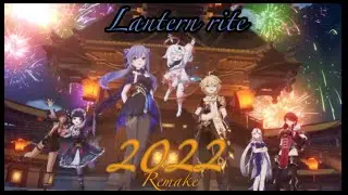 LANTERN RITE genshin impact full cutscene | 2022 remake by mihoyo