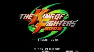 The King of Fighters 2003 (Arcade) 【Longplay】