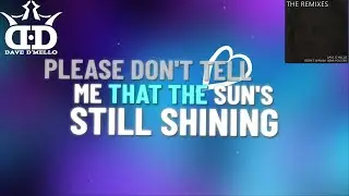 Dave D'Mello - I Don't Wanna Hear You Say (Radio Edit Mix)
