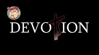 DEVOTION ХОРРОР ПРОХОЖДЕНИЕ НА РУССКОМ