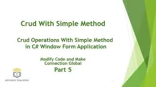 How to Improve Code and Make Connection String Global in C# Window From in Urdu/Hindi