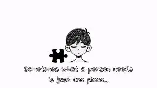 OMORI Meme - Sometimes what a person needs is