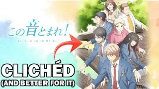 Kono Oto Tomare Expertly Exploits Viewer Expectation