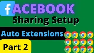 Facebook auto sharing Extension | Facebook Sharing Methood | Facebook Sharing