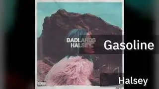 halsey - Gasoline (lyrics)