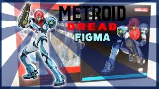 Samus Aran Figma Metroid Dread | Figure Review