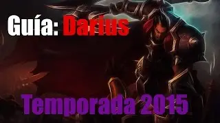 Guía básica: Darius TOP, Temporada 2015