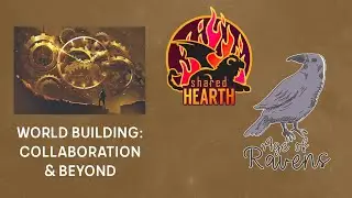 World Building: Collaboration & Beyond