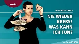 Diagnose Krebs: Nie wieder! Was kann ich tun? (5/6) | Podcast Die Challenge meines Lebens | MDR