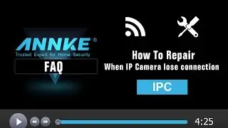 How to repair when IP camera loses connection to NVR