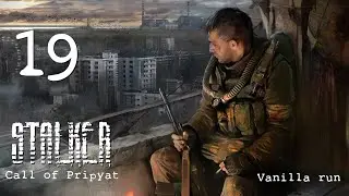 STALKER: Call of Pripyat Vanilla PT #19 Worm food! Fight out of Jupiter