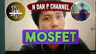 Mosfet Nchannel dan Pchannel,cara kerja dan data sheet