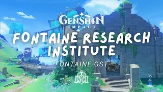 Fontaine Research Institute 🔭 Relaxing Genshin Impact Music | Fontaine OST 原神 [No Mid-Roll Ads]
