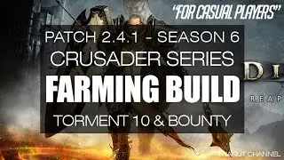 Diablo 3 | 2.4.1 | Crusader Farming T10 & Bounty | Casual Gameplay