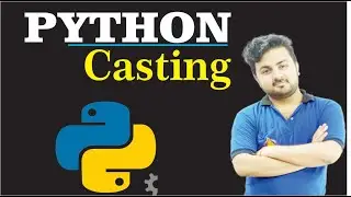 Type Casting in Python || Python - Datatype Conversion and Type Casting || Ratnakar Upadhyay