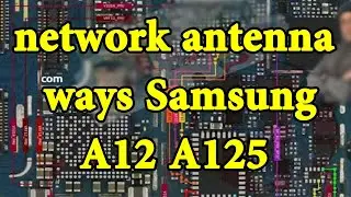 network antenna ways Samsung A12_A125 network antenna ways,antenna ways Samsung, ways Samsung A12