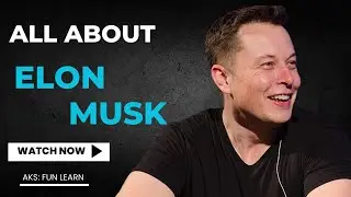Elon Musk: From Young Innovator to World-Changing Visionary | Inspiring Life Story