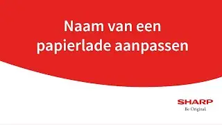 MFP | Naam papierlade aanpassen | Instructie