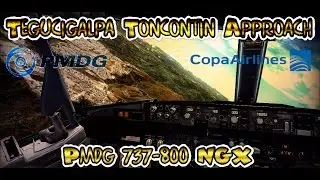 FSX-LatinVFR Tegucigalpa Toncontin (MHTG) | Boeing 737-800 NGX | Maxxed Graphics 2015 HD Quality
