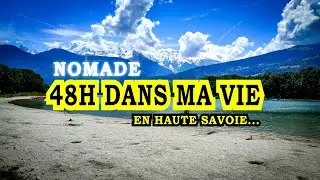 48h DANS MA VIE NOMADE