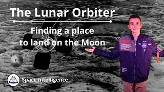 NASA's Lunar Orbiter: Mapping out the Moon for Landing
