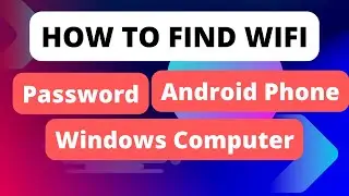 How to Find WiFi Password on Windows Computer || Find connected WIFI password on Android phone