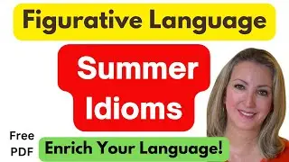 (Free PDF) Summer Idioms:Figurative Language to Enrich Your Expressions
