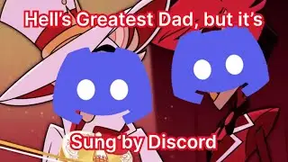 Hell’s Greatest Dad, but on Discord
