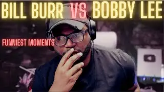 Bobby Lee and Bill Burr Funniest Moments (Reaction!!)