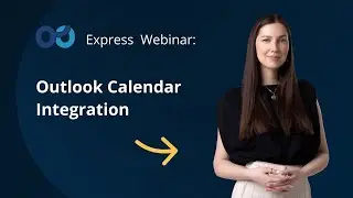 Express Webinar: Outlook Calendar Integration