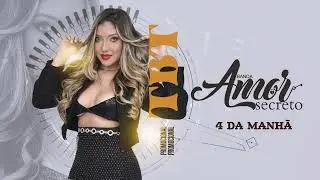 Banda Amor Secreto - 4 da Manhã #AmorSecretoTBT