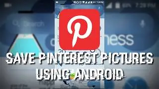 How To Save and Download Pins on Pinterest Using Android