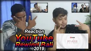 YOUTUBE REWIND BALI 2019 (REACTION) - THE BEST CEWEK EVAH HAHA