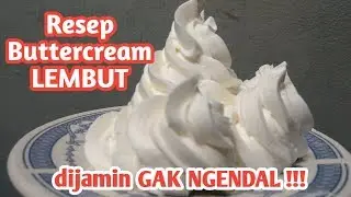 Resep buttercream lembut # butter cream recipe