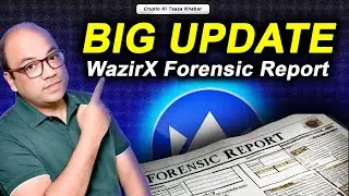 Big Update, WazirX Forensic Report!