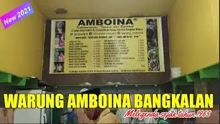 WARUNG AMBOINA BANGKALAN MADURA, MELEGENDA SEJAK TAHUN 1965