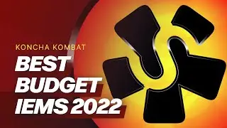 The BEST BUDGET IEMs of 2022
