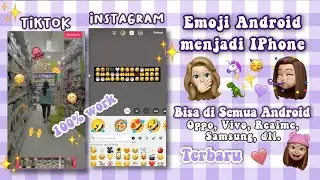 [TERBARU] CARA MERUBAH EMOJI ANDROID MENJADI EMOJI IPHONE IOS 14.6 | DI INSTAGRAM DAN TIKTOK