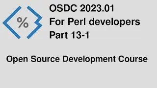 Open Source Development Course for Perl programmers - part 13-1