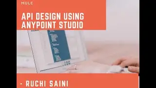 API Design using Anypoint Studio