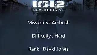 IGI 2 Mission 5 - Ambush
