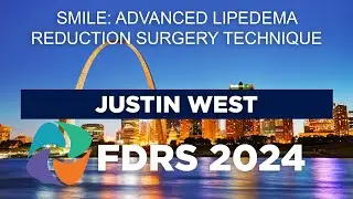 FDRS 2024 - SMiLE: Advanced Lipedema Reduction Surgery Technique
