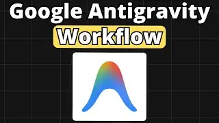 Google Antigravity: The Workflow Nobody Talks About