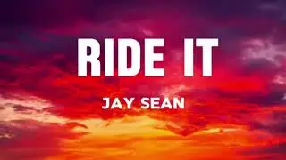 Ride It - Jay Sean