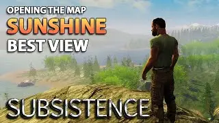 Finish the Map | Subsistence Alpha 61 | Best View in the Game | S7 EP7